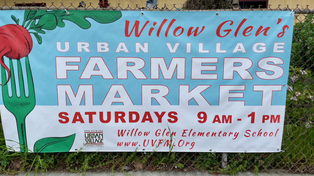 Willow Glen's Urban Village Farmers Market, Saturdays 9 AM - 1 PM, Willow Glen Elementary School, www.UVFM.org